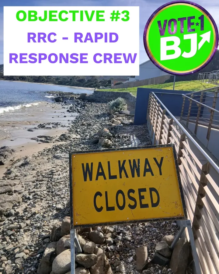 Objective #3: RRC – Rapid Response Crew